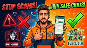 लड़कियों से बात करने वाला व्हाट्सएप ग्रुप्स और फेक नंबर स्कैम की सच्चाई बताता हुआ अवेयरनेस ग्राफ़िक।